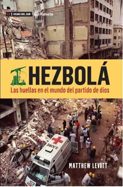 HEZBOLA - LAS HUELLAS EN EL MUNDO DEL...