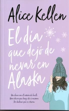 DIA QUE DEJO DE NEVAR EN ALASKA, EL