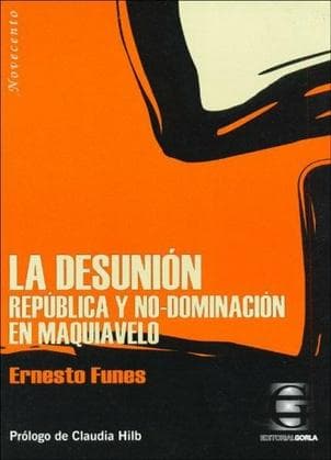 DESUNION, LA ...EN MAQUIAVELO