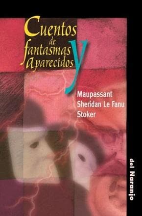 CUENTOS DE FANTASMAS Y APARECIDOS