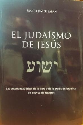 JUDAISMO DE JESUS, EL