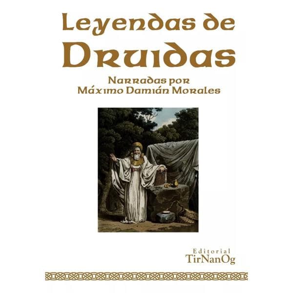 LEYENDAS DE DRUIDAS