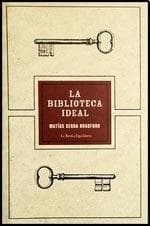 BIBLIOTECA IDEAL, LA