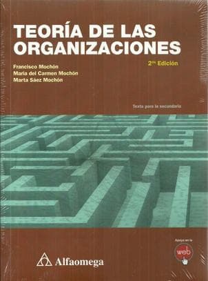 TEORIA DE LAS ORGANIZACIONES 2ºED