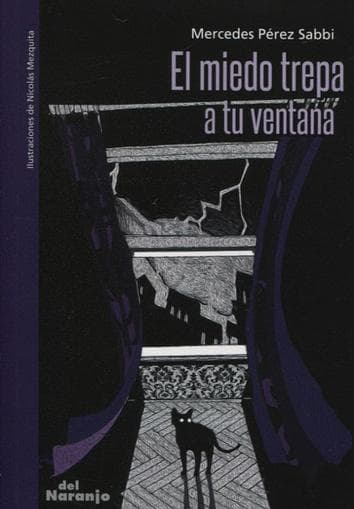 MIEDO TREPA A TU VENTANA, EL