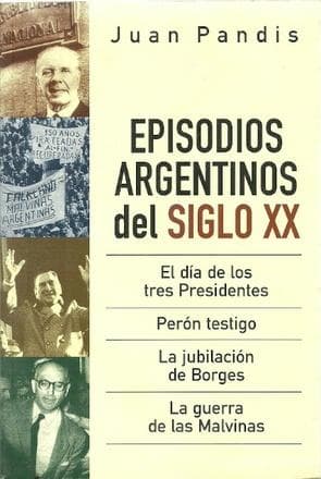 EPISODIOS ARGENTINOS DEL SIGLO XX