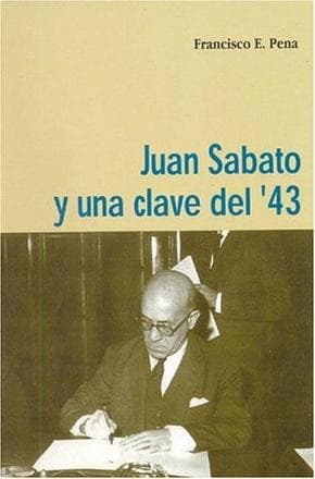 JUAN SABATO Y UNA CLAVE DEL '43
