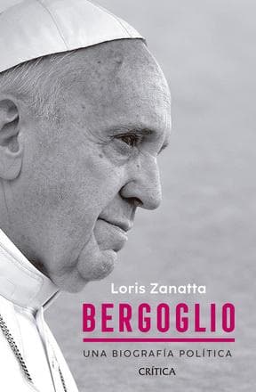 BERGOGLIO. UNA BIOGRAFIA POLITICA