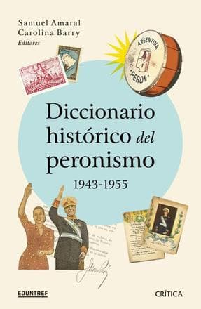 DICCIONARIO HISTORICO DEL PERONISMO