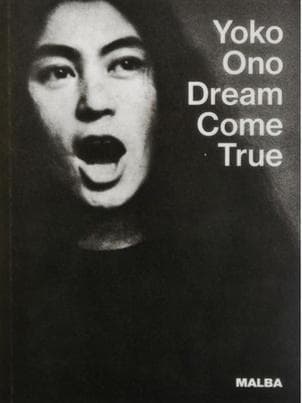 YOKO ONO DREAM COME TRUE