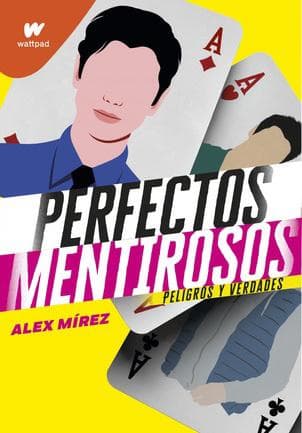 PERFECTOS MENTIROSOS 2 PELIGROS Y VERDAD