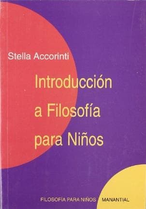 INTRODUCCION A LA FILOSOFIA P/NIÑOS