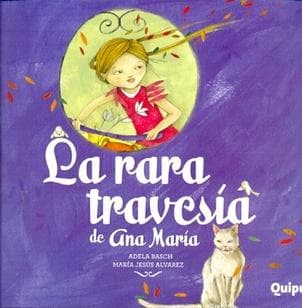 RARA TRAVESIA DE ANA MARIA, LA