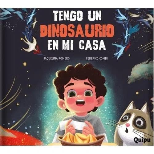 TENGO UN DINOSAURIO EN MI CASA