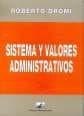 SISTEMA Y VALORES ADMINISTRATIVOS