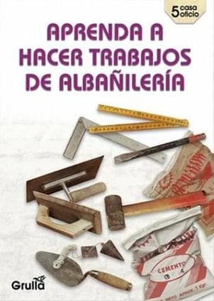 APRENDA A HACERTRABAJOS DE ALBAÑILERIA