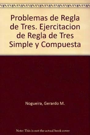 PROBLEMAS DE REGLA DE TRES