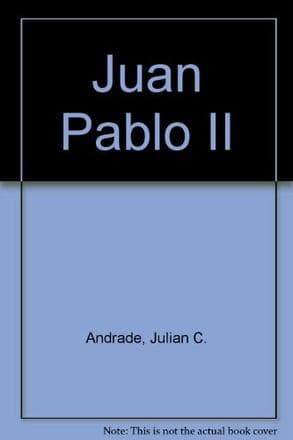 JUAN PABLO II, SU VIDA, SU PALABRA...