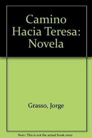 CAMINO HACIA TERESA
