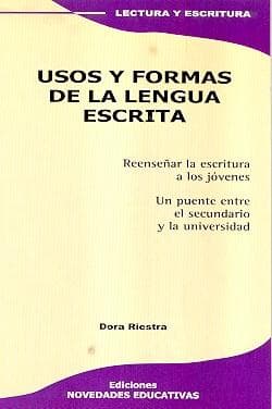 USOS Y FORMAS DE LA LENGUA ESCRITA