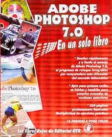 ADOBE PHOTOSHOP 7.0 EN UN SOLO LIBRO
