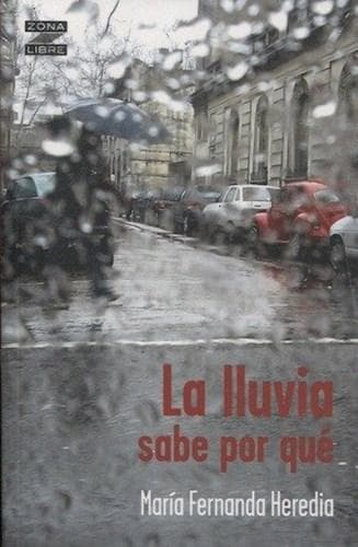 LLUVIA SABE POR QUE (N.E.), LA