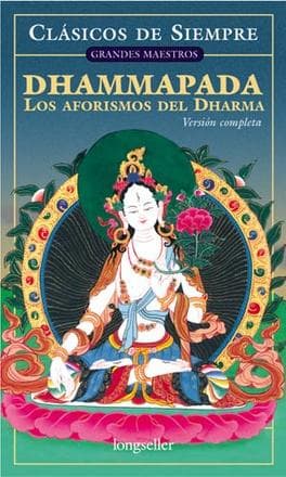 DHAMMAPADA - LOS AFORISMOS DEL DHARMA