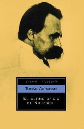 ULTIMO OFICIO DE NIETZSCHE,EL