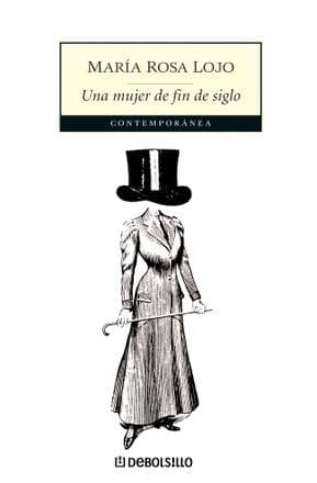 UNA MUJER DE FIN DE SIGLO