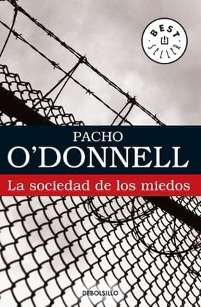 SOCIEDAD DE LOS MIEDOS, LA