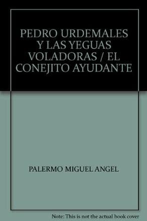 PEDRO URDEMALES Y LAS YEGUAS VOLADORAS