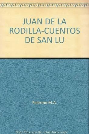 JUAN DE LA RODILLA-IRAS Y NO VOLVERAS