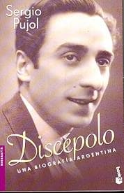 DISCEPOLO - UNA BIOGRAFIA ARGENTINA