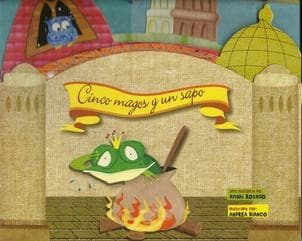 CINCO MAGOS Y UN SAPO