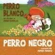 PERRO BLANCO - PERRO NEGRO