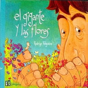 GIGANTE Y LAS FLORES, EL