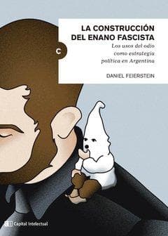CONSTRUCCION DEL ENANO FASCISTA, LA