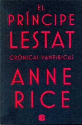 PRINCIPE LESTAT, EL - CRONICAS VAMPIRICA