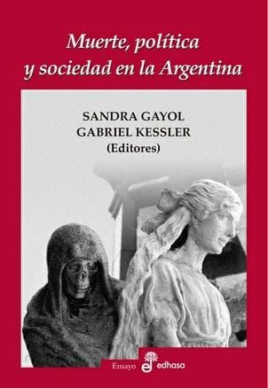 MUERTE POLITICA Y SOCIEDAD EN LA ARGENTI