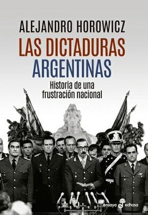 DICTADURAS ARGENTINAS, LAS