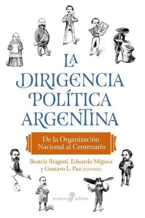 DIRIGENCIA POLITICA ARGENTINA, LA