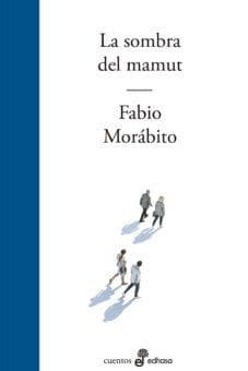 SOMBRA DEL MAMUT, LA