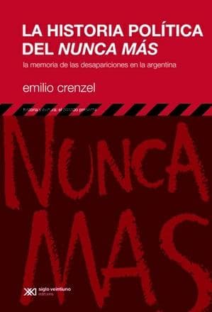 HISTORIA POLITICA DEL NUNCA MAS,LA