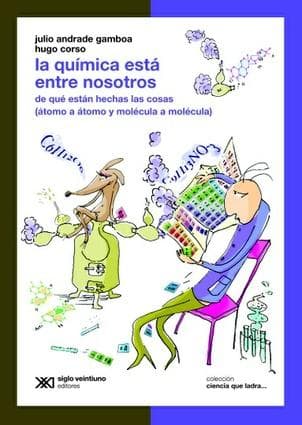 QUIMICA ESTA ENTRE NOSOTROS, LA