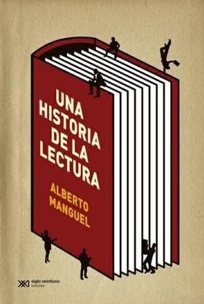 UNA HISTORIA DE LA LECTURA