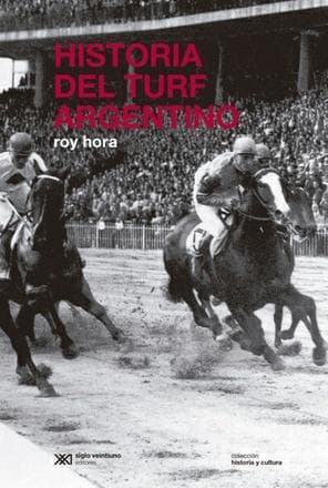 HISTORIA DEL TURF ARGENTINO
