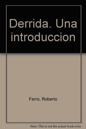 DERRIDA - UNA INTRODUCCION