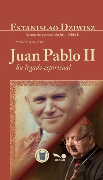 JUAN PABLO II-SU LEGADO ESPIRITUAL