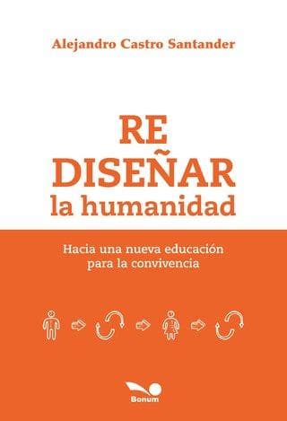 REDISEÑAR LA HUMANIDAD