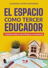 ESPACIO COMO TERCER EDUCADOR, EL